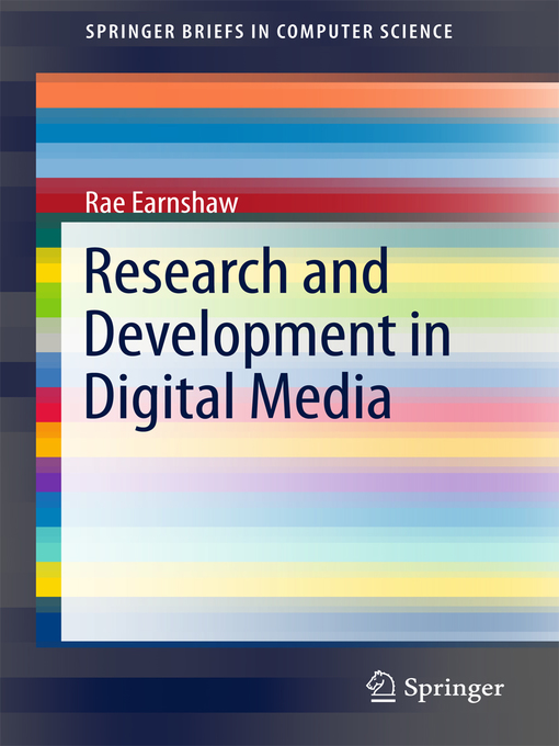 Title details for Research and Development in Digital Media by Rae Earnshaw - Available